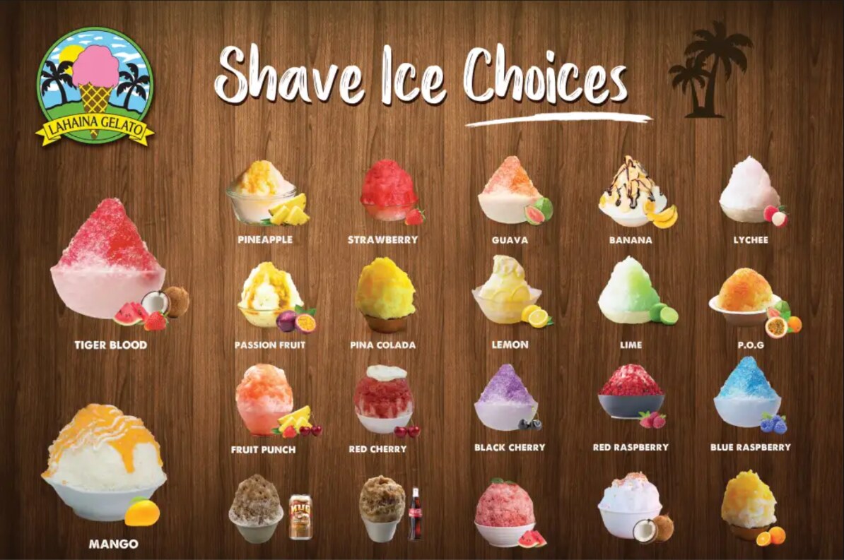 Lahaina Gelato shave ice flavor choices including pineapple, strawberry, guava, mango and other island flavors
